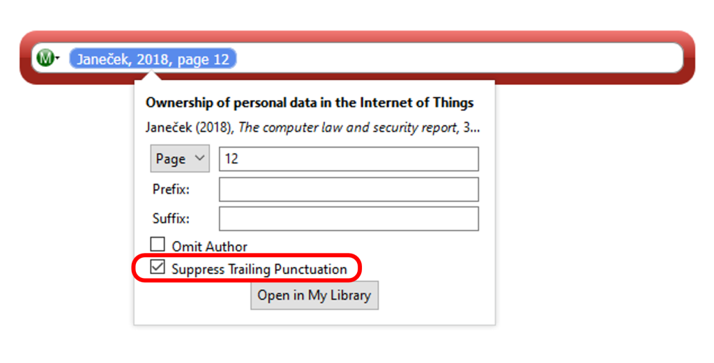 The function „Suppress Trailing Punctuation“ can be activated by selecting it in the editing menu of a reference. The menu can be opened by clicking on the name in the reference.